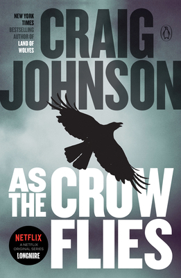 As the Crow Flies: A Longmire Mystery 0143123297 Book Cover