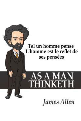 Tel un homme pense: L'homme est le reflet de se... [French] 1684112494 Book Cover