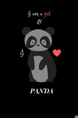 I am a girl and I love PANDA 1658533429 Book Cover