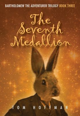 The Seventh Medallion 0997195223 Book Cover