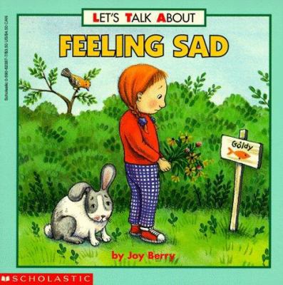 Let's Talk About Feeling Sad 0590623877 Book Cover