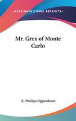 Mr. Grex of Monte Carlo 0548064172 Book Cover