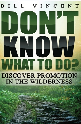 Don't Know What to Do?: Discover Promotion in t... 1794851577 Book Cover