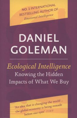 Ecological Intelligence: How Radical Transparen... 184614180X Book Cover