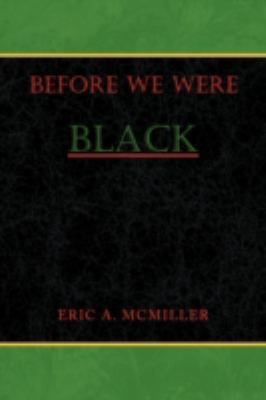 Before We Were Black 1436347009 Book Cover