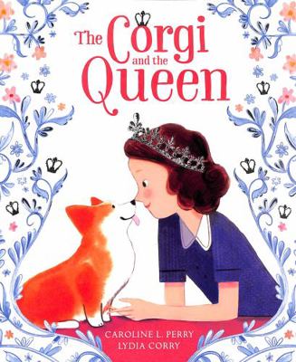 The Corgi and the Queen (International Edition) 183913321X Book Cover