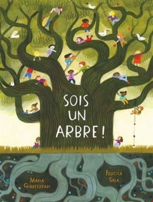 Sois un arbre! [French] 2897771119 Book Cover