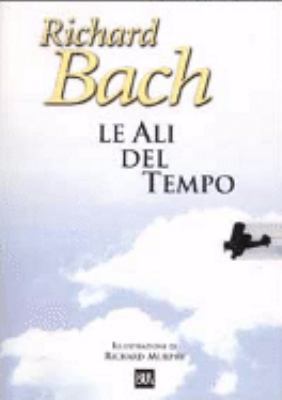 Le ali del tempo [Italian] 8817128384 Book Cover