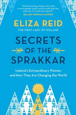 Secrets of the Sprakkar: Iceland's Extraordinar... 1982174048 Book Cover