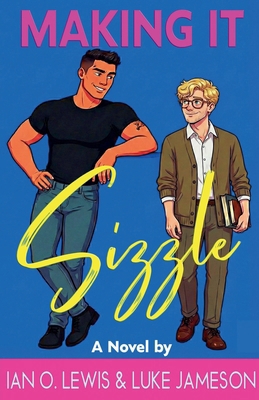Making It Sizzle B097X95J23 Book Cover