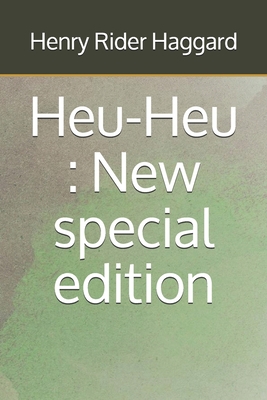 Heu-Heu: New special edition B08CWB7QNQ Book Cover