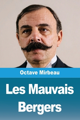 Les Mauvais Bergers [French] 3690822955 Book Cover