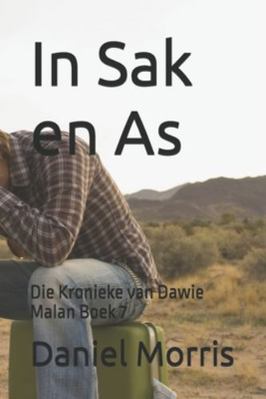 In Sak en As: Die Kronieke van Dawie Malan Boek 7 B0G3L5KPB9 Book Cover
