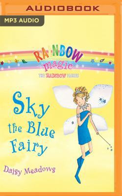 Rainbow Magic: Sky the Blue Fairy: The Rainbow ... 1536681814 Book Cover