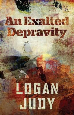 An Exalted Depravity 1530281946 Book Cover