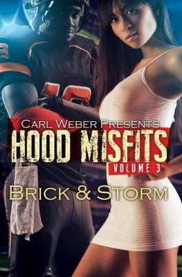 Hood Misfits 3: Carl Weber Presents 1622869206 Book Cover
