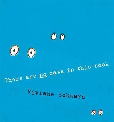 There Are No Cats In This Book 1406331023 Book Cover