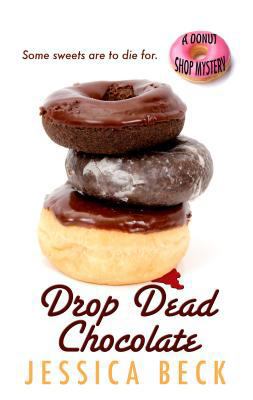 Drop Dead Chocolate [Large Print] 1410452654 Book Cover