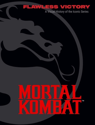Mortal Kombat: Flawless Victory: A Visual Histo... B0D47QK3Q5 Book Cover