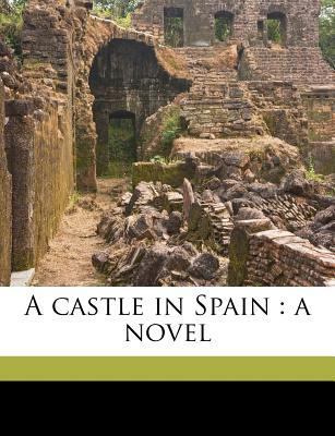 A Castle in Spain 1171495404 Book Cover
