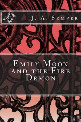 Emily Moon and the Fire Demon 150080018X Book Cover
