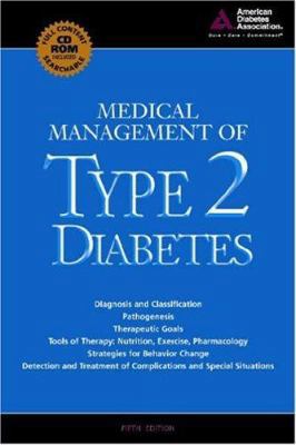 Medical Management of Type 2 Diabetes [With CDROM] 1580401899 Book Cover