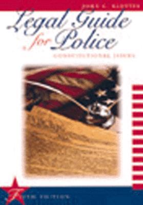 Legal Guide for Police: Constitutional Issues 0870845349 Book Cover