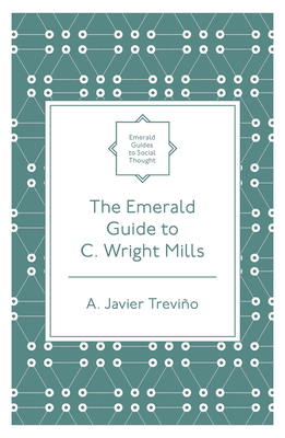 The Emerald Guide to C. Wright Mills 1800715447 Book Cover
