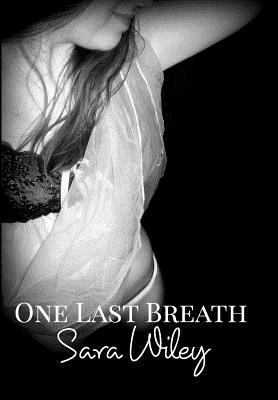 One Last Breath 1388856689 Book Cover