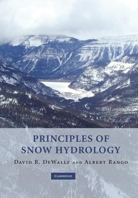 Principles of Snow Hydrology 0521290325 Book Cover