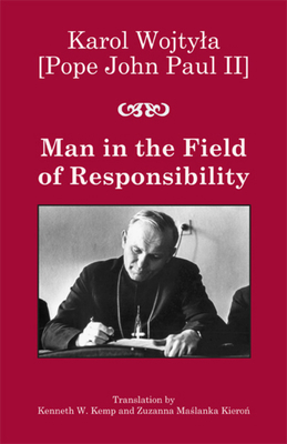 Man in the Field of Responsibility 1587314916 Book Cover