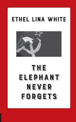 The Elephant Never Forgets 3748165536 Book Cover