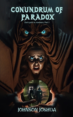 Conundrum of Paradox, Dark path to nowhere, Vol... 9394670912 Book Cover
