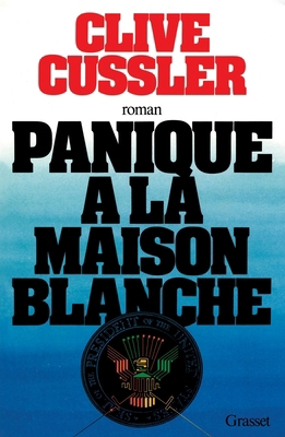 Panique a la Maison Blanche [French] 2246346010 Book Cover