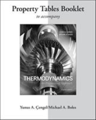 Property Tables Booklet for Thermodynamics: An ... 0077624777 Book Cover