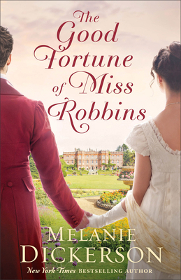 The Good Fortune of Miss Robbins 0764245228 Book Cover
