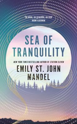 Sea of Tranquility 1529083508 Book Cover