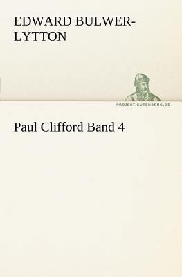Paul Clifford Band 4 [German] 3842404018 Book Cover