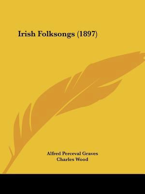 Irish Folksongs (1897) 1104183471 Book Cover