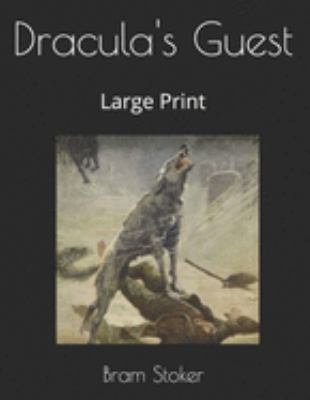 Dracula's Guest: Large Print 1689730056 Book Cover