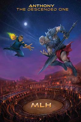 Anthony: The Descended One 1478733500 Book Cover