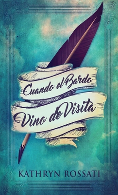 Cuando el Bardo Vino de Visita [Spanish] 482410694X Book Cover