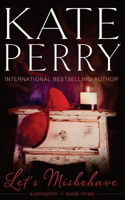 Let's Misbehave (Summerhill) 149743498X Book Cover