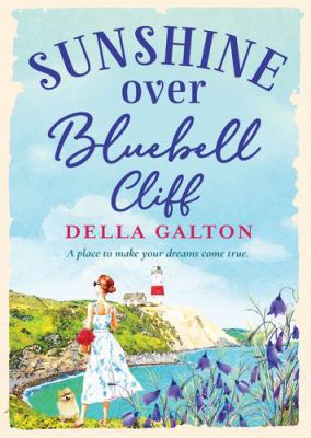 Sunshine Over Bluebell Cliff 1838897372 Book Cover