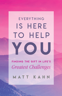 Everything Is Here to Help You: Finding the Gif... 1401954979 Book Cover