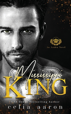 Mississippi King: An Azalea Novel 1699184755 Book Cover