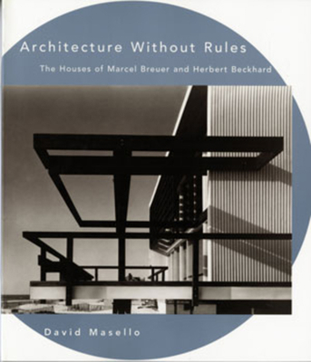 Architecture Without Rules: The Houses of Marce... 0393313751 Book Cover