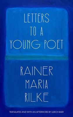 Letters to a Young Poet (Translated and with an... 1959891111 Book Cover