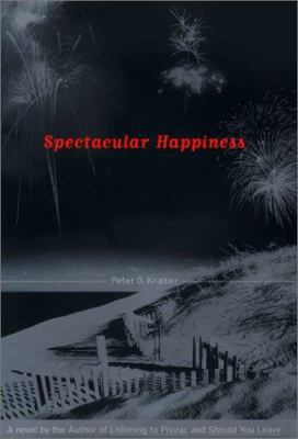 Spectacular Happiness 0684864304 Book Cover