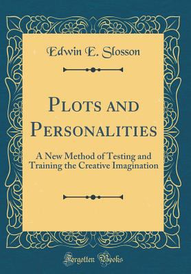 Plots and Personalities: A New Method of Testin... 0260610771 Book Cover